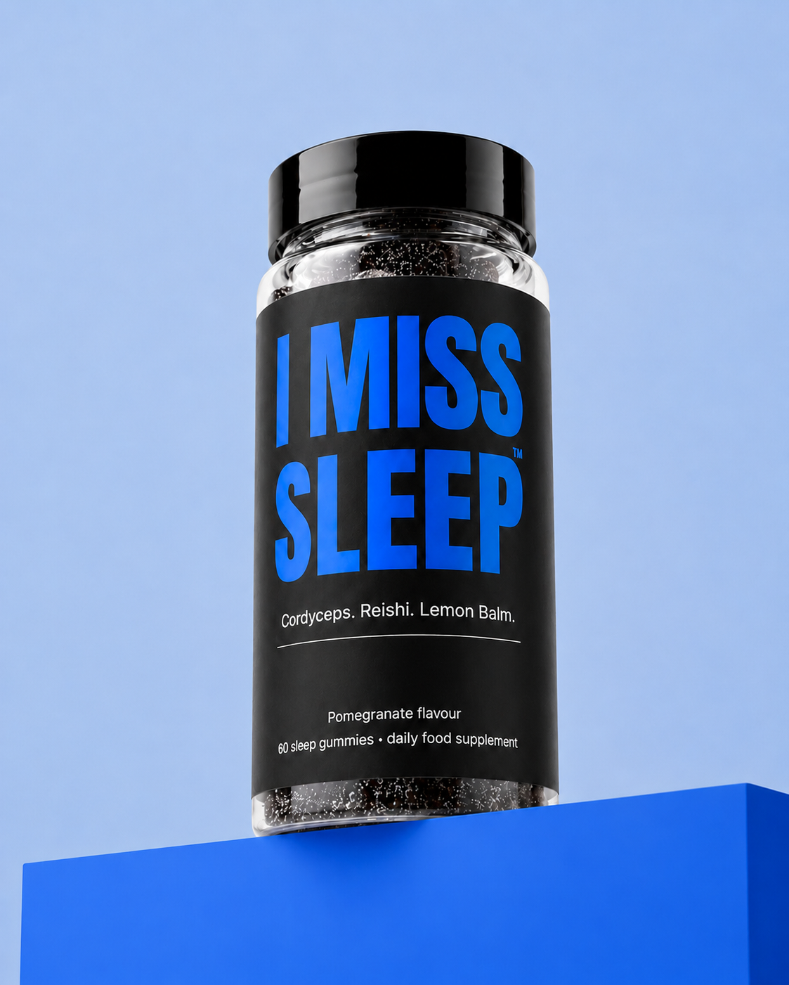 I MISS SLEEP™